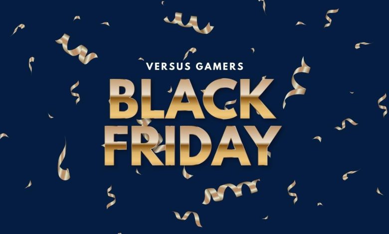 Versus Gamers, Black Friday