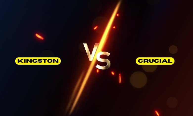 Kingston vs Crucial