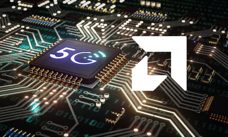AMD 5G