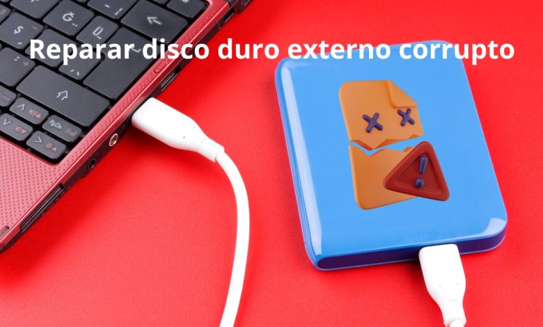 cómo recuperar disco duro externo corrupto sin perder los datos
