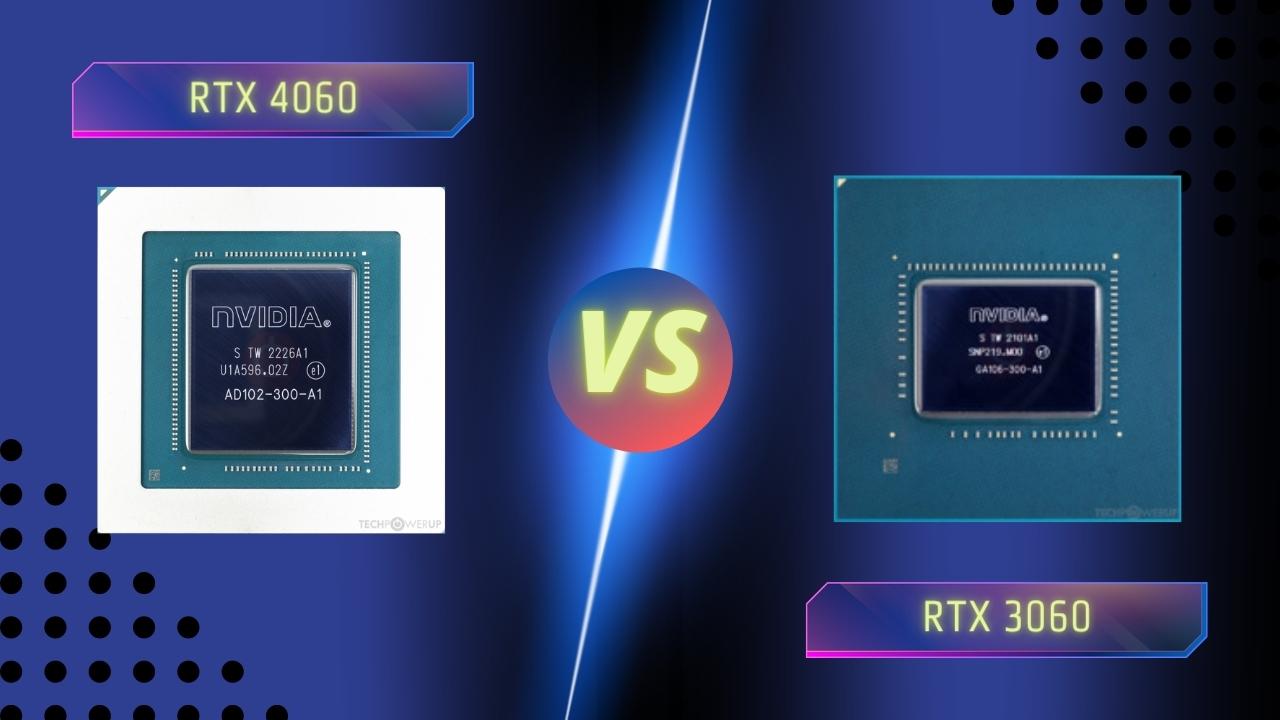 NVIDIA RTX 4060 vs RTX 3060