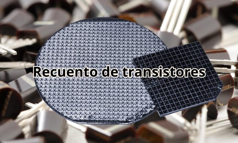 recuento de transistores