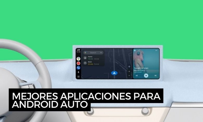 Mejores aplicaciones Android Auto