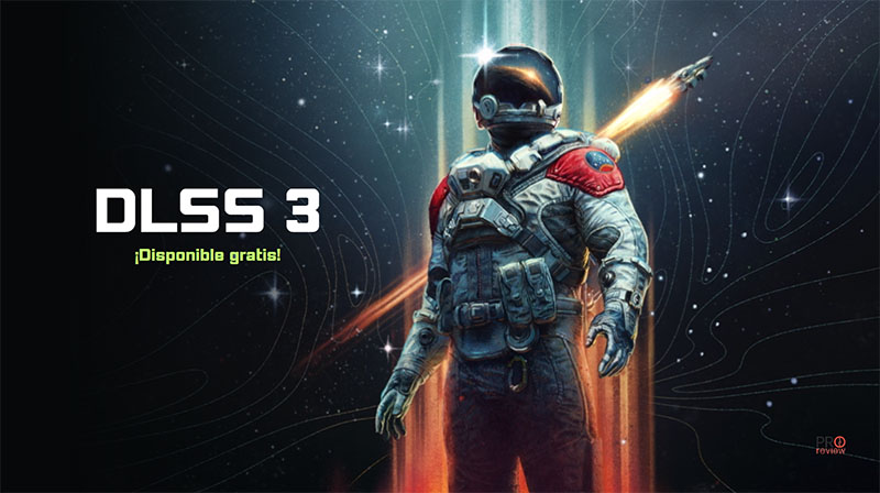 DLSS 3 en Starfield: mod gratis para las RTX 40, ¿2x FPS?