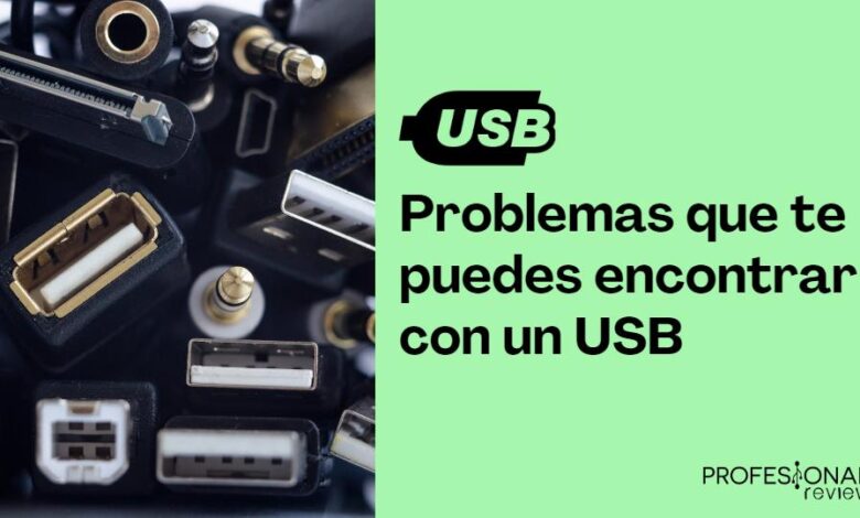 USB problemas comunes que te puedes encontrar