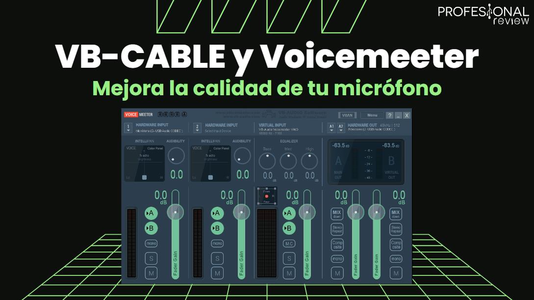 VBCable y Voicemeteer para mejorar la calidad del micrófono: GUÍA completa