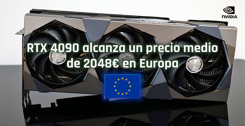 Nvidia RTX 4090 alcanza un precio medio de 2048€ en Europa