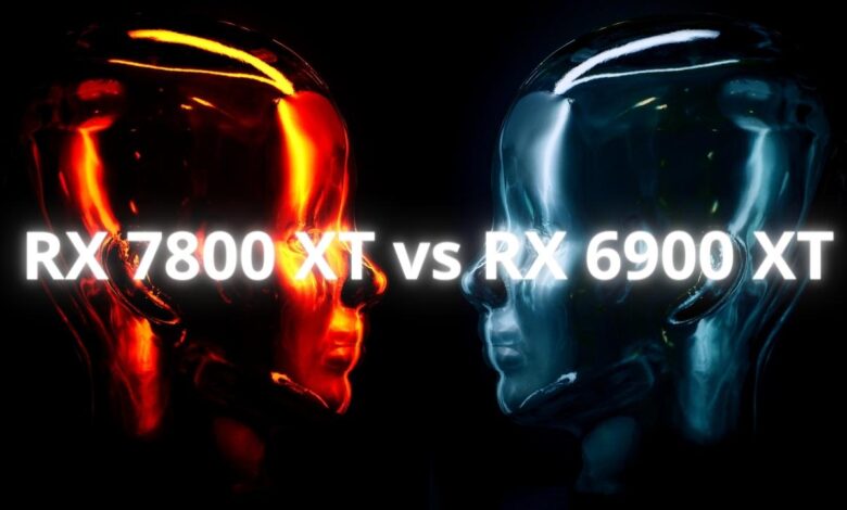 RX 7800 XT vs RX 6900 XT