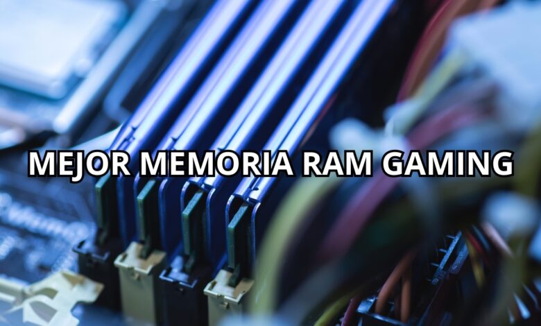 mejor memoria ram gaming