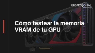 Cómo testear memoria VRAM tarjeta gráfica