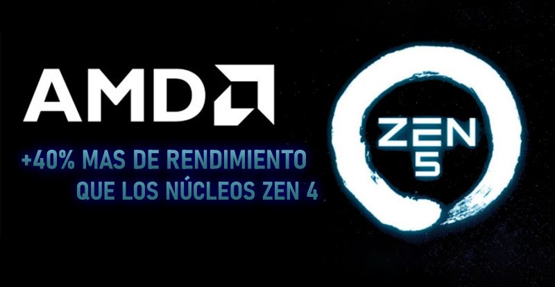 AMD Zen 5 tiene un 40% más de rendimiento que los núcleos Zen 4, según última filtración