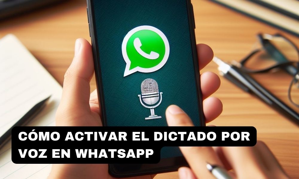 Cómo activar el dictado por voz en WhatsApp
