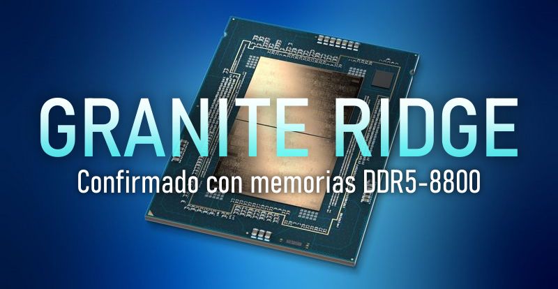 Intel Xeon «Granite Rapids»: Confirman el estándar de memoria DDR5-8800