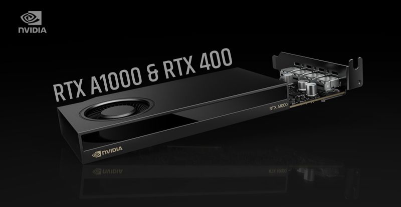 Nvidia RTX A1000 y RTX 400: Nuevas GPUs profesionales de gama baja