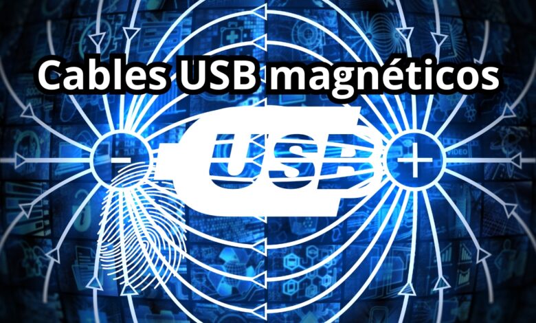cables USB magnéticos