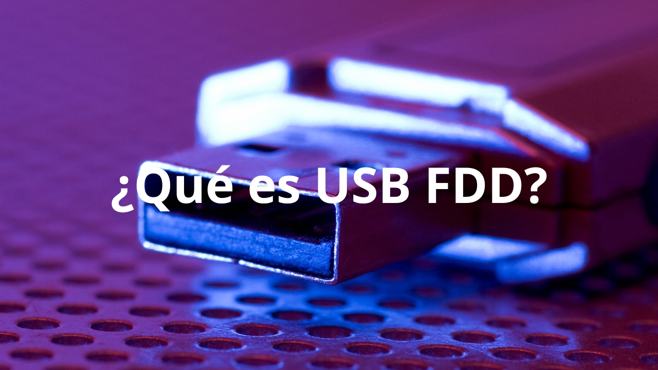Conoce la opción USB-FDD de tu BIOS, todavía sigue siendo importante