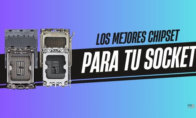 mejor chipset socket