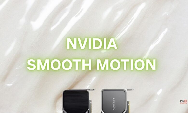 nvidia smooth motion