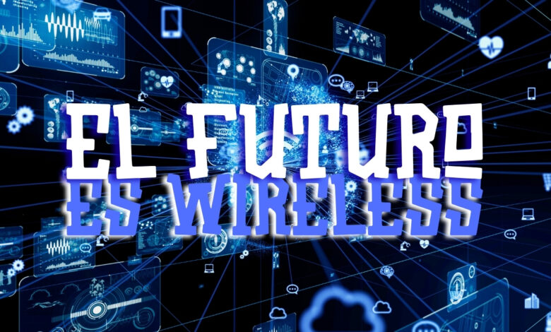futuro sin cables