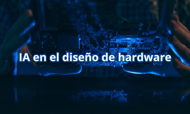 ai diseño de hardware