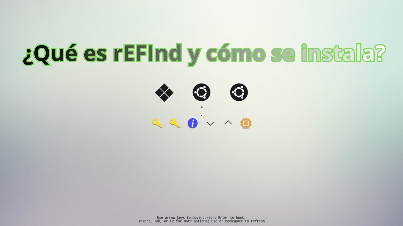 Cómo instalar rEFInd para Linux