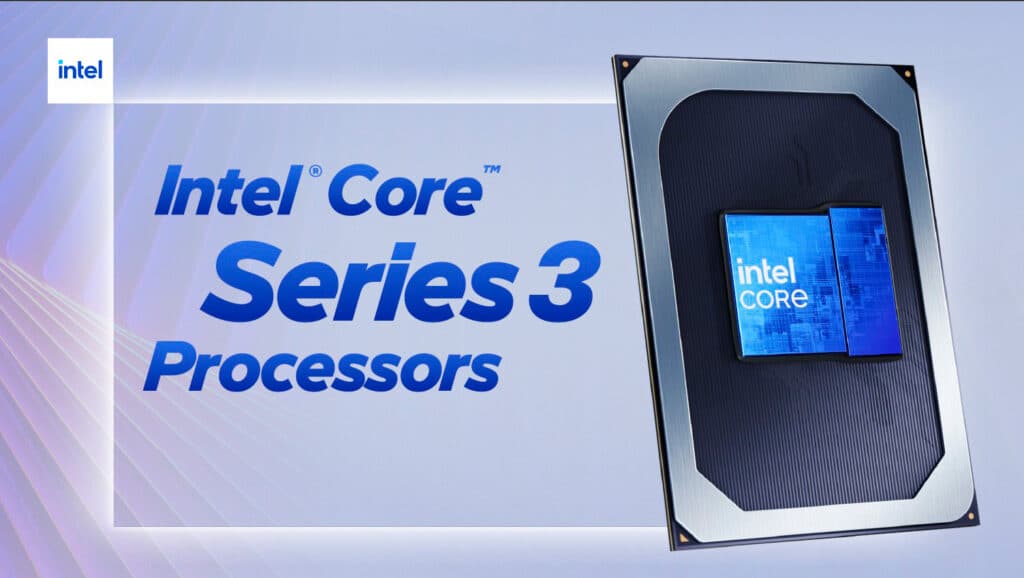 Intel Core Serie 3: características técnicas, NPU y disponibilidad