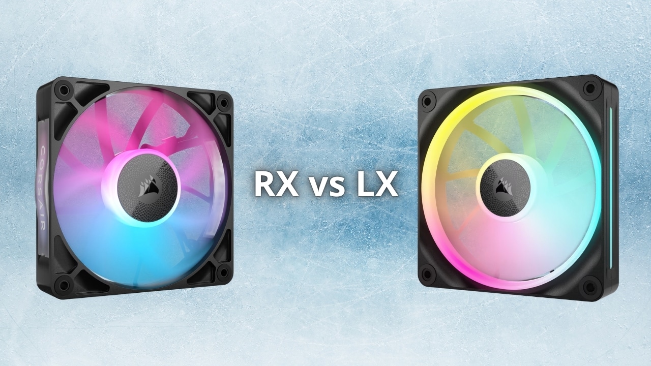 Corsair RX vs LX ¿Cuáles son sus diferencias?