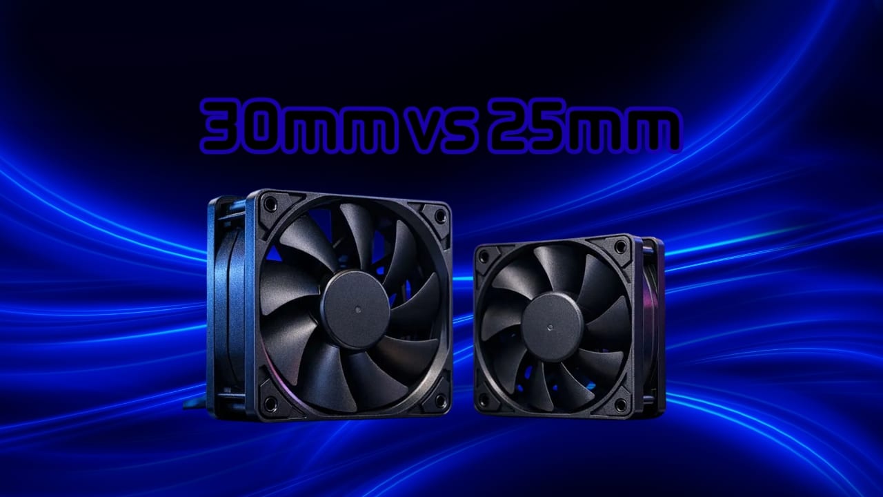 Ventiladores 30 mm vs 25 mm: diferencias, rendimiento y compatibilidad